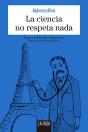 La Ciencia No Respeta Nada - Preview