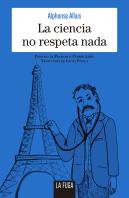 La Ciencia No Respeta Nada