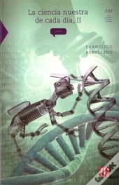 La Ciencia Nuestra De Cada Dia, Vol.Ii 