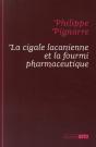 La Cigale Lacanienne Et La Fourmi Pharmaceutique - Preview