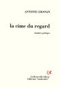 La Cime Du Regard : Chantier Poétique - Preview