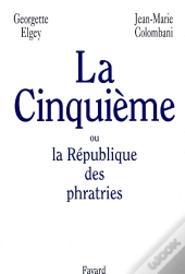 La Cinquième ; Ou La République Des Phratries