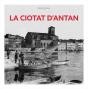 La Ciotat D'Antan - Preview