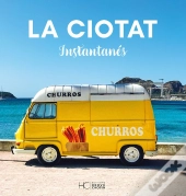 La Ciotat : Instantanés