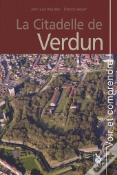 La Citadelle De Verdun