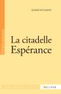 La Citadelle Espérance - Preview