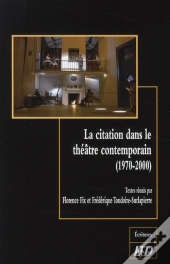La Citation Dans Le Théâtre Contemporain (1970-2000)