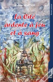 La Cite A Feu Et A Sang