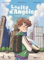 La Cité D'Angèle : De New York À Chicago - Preview
