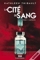 La Cité De Sang Tome 2