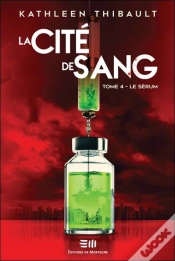 Capa do artigo La Cité De Sang Tome 4 : Le Sérum