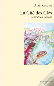 Capa do artigo La Cité Des Clés : Conte De La Clayette
