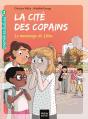 La Cité Des Copains Tome 7 : Le Mensonge De Lilou - Preview
