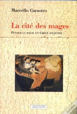 Capa do artigo La Cite Des Mages ; Penser La Magie En Grece Ancienne