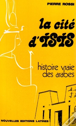 Capa do artigo La Cité D'Isis ; Histoire Vraie Des Arabes