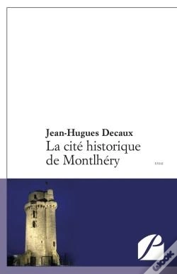 Capa do artigo La Cité Historique De Montlhéry