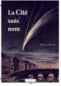 La Cité Sans Nom - Preview