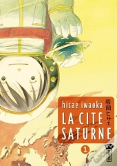 La Cité Saturne T.1
