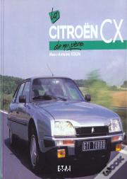 La Citroen Cx De Mon Pere