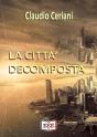 La Città Decomposta - Preview