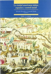 Capa do artigo La Ciudad Americana: Mitos, Espacios Y Control Social