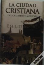 La Ciudad Cristiana Del Occidente Medieval 