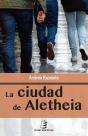 La Ciudad De Aletheia - Preview