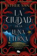 La Ciudad De La Luna Eterna (El Bosque 3)