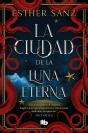 La Ciudad De La Luna Eterna (El Bosque 3) - Preview