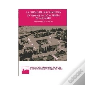 Capa do artigo La Ciudad De Las Carmelitas En Tiempos De Doña Teresa De Ahumada
