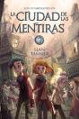 La Ciudad De Las Mentiras - Preview
