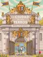 La Ciudad De Los Perros - Preview
