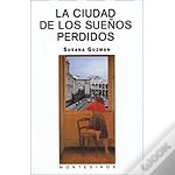 Capa do artigo La Ciudad De Los Sueños Perdidos