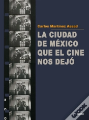 Capa do artigo La Ciudad De México Que El Cine Nos Dejó