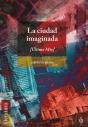 La Ciudad Imaginada - Preview