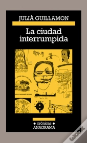 La Ciudad Interrumpida