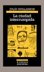 La Ciudad Interrumpida - Preview