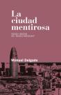 La Ciudad Mentirosa - Preview