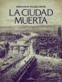 La Ciudad Muerta - Preview