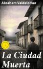 La Ciudad Muerta - Preview