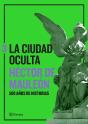 La Ciudad Oculta. Volumen 3 - Preview