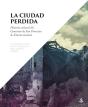 La Ciudad Perdida - Preview