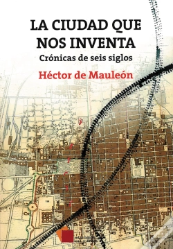 Capa do artigo La Ciudad Que Nos Inventa