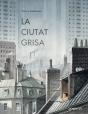 La Ciutat Grisa - Preview