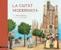 La Ciutat Modernista - Preview