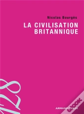La Civilisation Britannique