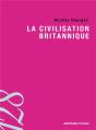 La Civilisation Britannique - Preview