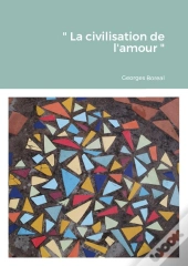 La Civilisation De L'Amour