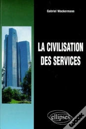 Capa do artigo La Civilisation Des Services