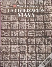 La Civilizacion Maya  